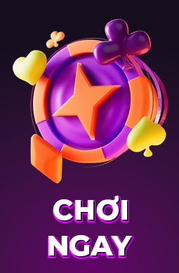 Chơi ngay